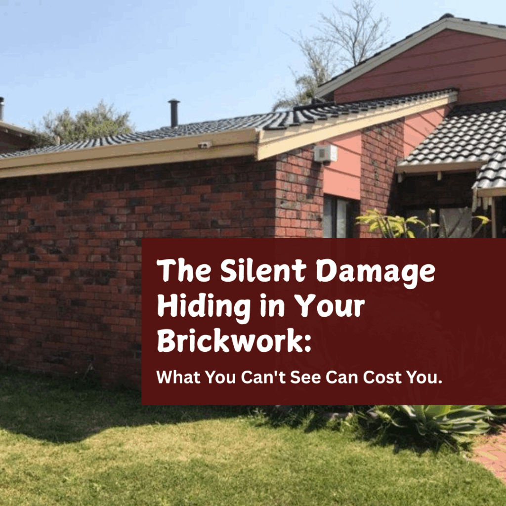 The Silent Damage Hiding in Your Brickwork – What You Can’t See Can Cost You
